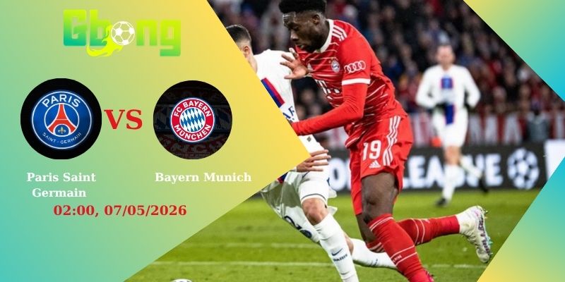 Soi kèo Paris Saint Germain vs Bayern Munich – Bán kết Champions League (02:00, 07/05/2026)