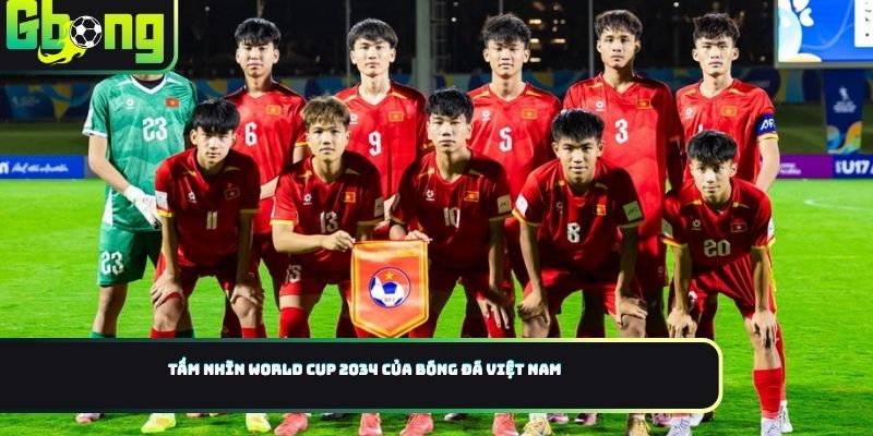 Tầm nhìn World Cup 2034 của bóng đá Việt Nam